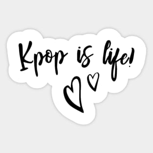 K-POP is Life! - Simple Design Sticker